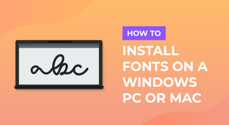 How Do Install Fonts On My Windows Pc? - TheBlogByte